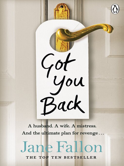 Title details for Got You Back by Jane Fallon - Wait list